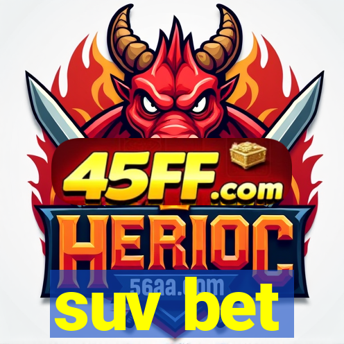 suv bet